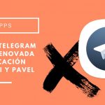 Nuevo Telegram X: la renovada aplicación promesa de Nikolài y Pavel Nuevo Telegram X