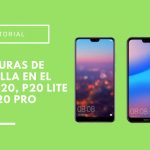 Realiza capturas de pantalla en Huawei P20, P20 Lite y P20 Pro Capturas de pantalla en el Huawei P20, P20 Lite y P20 pro