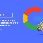 la union europea multa a google