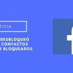 Un error de Facebook hizo que tus contactos bloqueados dejasen de estarlo fallo de facebook bloquados contactos