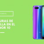 Cómo hacer capturas de pantalla en el Honor 10 capturas de pantalla en el Honor 10