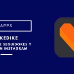 LikeDike, una manera fácil de conseguir seguidores y likes en Instagram likedike seguidores likes instagram