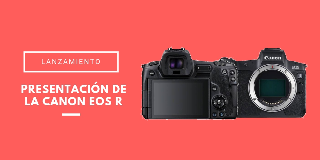 presentación de la Canon EOS R