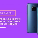 Dónde comprar los Huawei Mate 20 y Mate 20 Pro más baratos de lo normal