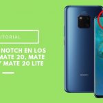 Cómo ocultar el notch en los Huawei Mate 20, Mate 20 Pro y Mate 20 Lite cómo ocultar el notch en los Huawei Mate 20