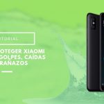 Cómo proteger tu Xiaomi Mi A2 de golpes, caídas y arañazos Cómo proteger Xiaomi Mi A2 de golpes, caídas y arañazos