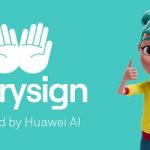 StorySign, la app de Huawei de ayuda a la comunidad sorda StorySign