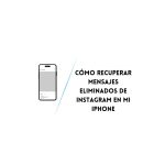 cómo recuperar mensajes eliminados de Instagram en mi iPhone