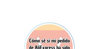 Cómo saber si mi pedido de AliExpress fue enviado
