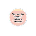 Cómo saber si un vendedor es confiable en AliExpress Cómo saber si un vendedor es confiable en AliExpress