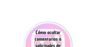 Cómo ocultar comentarios o solicitudes de mensajes en Instagram