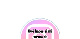 Qué hacer si mi cuenta de Instagram fue hackeada