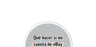 Qué hacer si mi cuenta de eBay fue hackeada