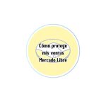 Cómo protege mis ventas Mercado Libre