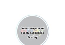 Cómo recuperar mi cuenta suspendida de eBay