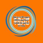 Qué es el 3D secure (3DS) y qué hacer cuando me aparece en Temu