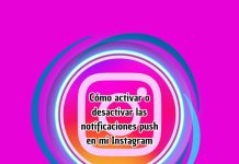 Cómo activar o desactivar las notificaciones push en mi Instagram