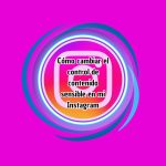 Cómo cambiar el control de contenido sensible en mi Instagram