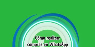 Cómo realizar compras en WhatsApp mientras chateas con la empresa