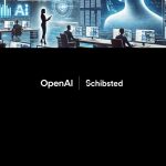 OpenAI y Schibsted Media Group - noticias ia