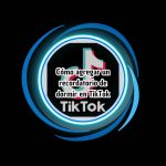 Cómo agregar un recordatorio de dormir en TikTok