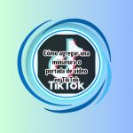 Cómo agregar una miniatura o portada de video en TikTok