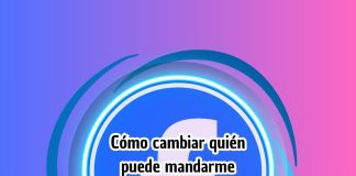 Cómo cambiar quién puede mandarme solicitud de amistad en Facebook