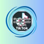 Cómo sincronizar y encontrar mis contactos del celular en TikTok Cómo encontrar mis contactos del celular en TikTok