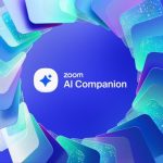 Zoom lanza actualización de su AI Companion: automatización de tareas, grabación de reuniones y resúmenes en tiempo real Zoom lanza actualización de su AI Companion