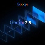 Google lanza Gemini 2.5: el modelo de IA más avanzado con razonamiento mejorado y capacidades multimodales google - lanzamiento - gemini 2.5 pro
