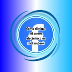 Cómo eliminar mi correo electrónico en mi Facebook