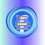 Cómo activar o desactivar las notificaciones de actualizaciones en Facebook Lite Cómo activar o desactivar las notificaciones de actualizaciones en Facebook Lite