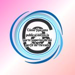Cómo fijar una publicación en la parte superior de mi perfil en Threads Cómo fijar una publicación en la parte superior de mi perfil de Threads