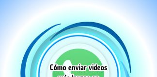 Cómo enviar videos más largos en WhatsApp