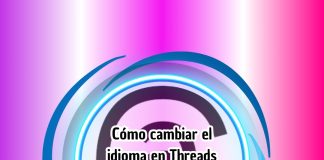 Cómo cambiar el idioma en Threads en iPhone y Android