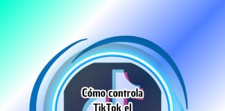 Cómo controla TikTok el contenido falso o engañoso
