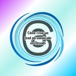 Cómo crear un feed personalizado en Threads