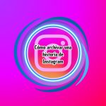 Cómo archivar una historia de Instagram