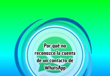Por qué no reconozco la cuenta de un contacto de WhatsApp